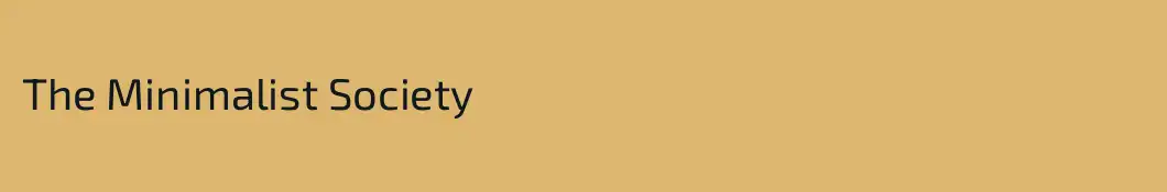 The Minimalist Society